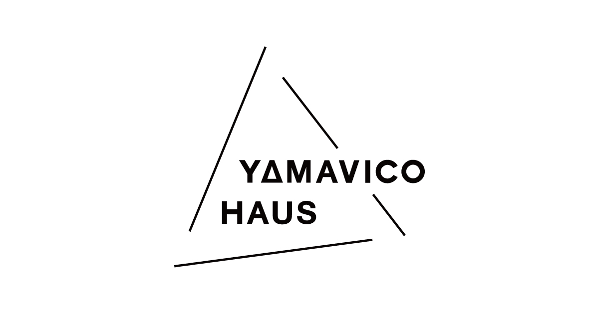 About Yamavico Haus ヤマビコハウス